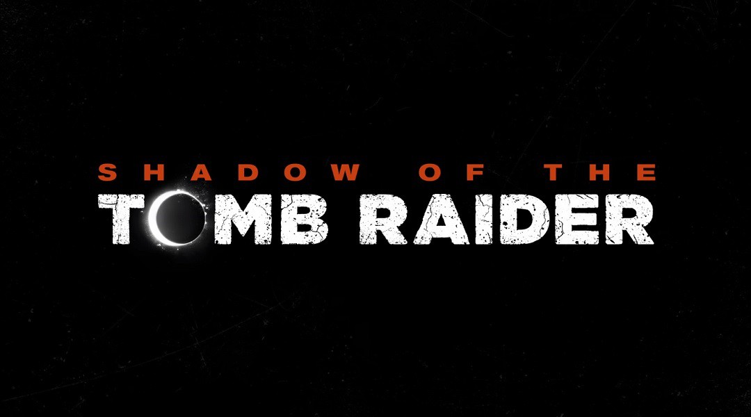 Zvanično najavljen Shadow of the Tomb Raider