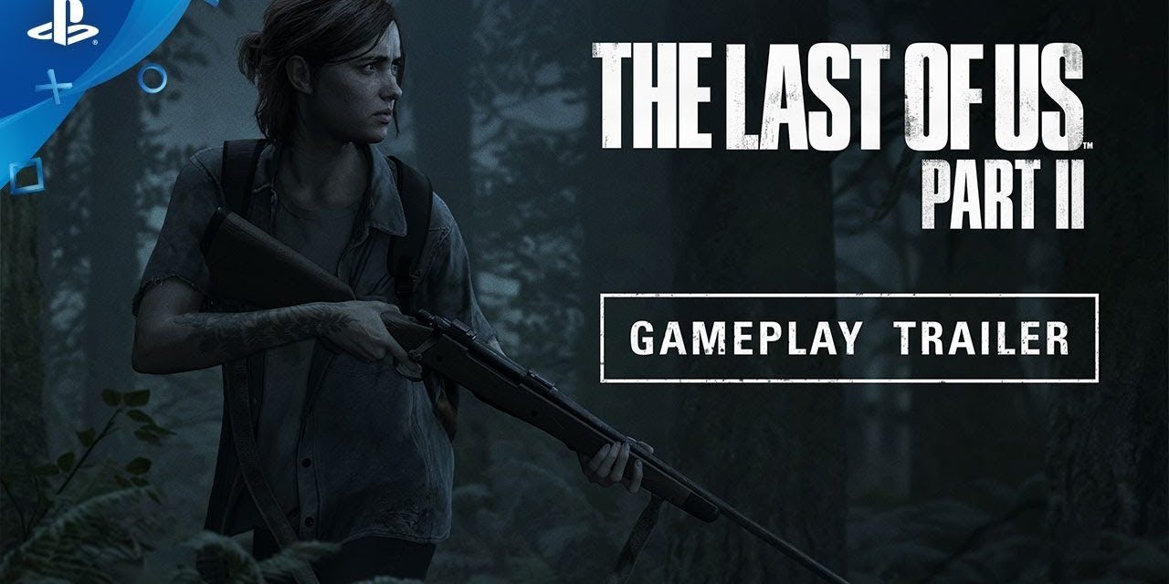 The Last of Us Part II: predstavljen prvi gameplay tokom press E3 2018