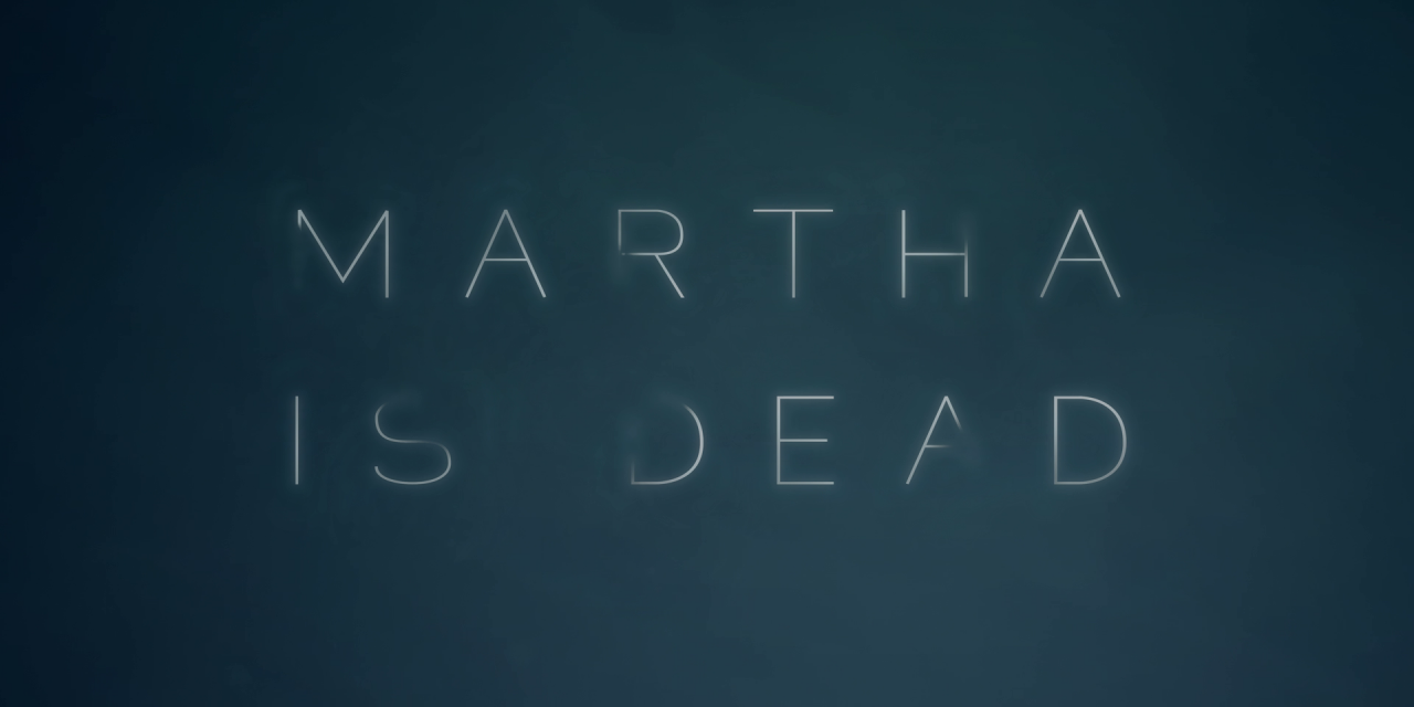 Novi horor naslov Martha is Dead